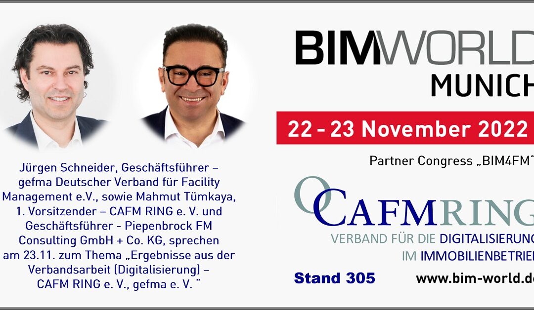 Jürgen Schneider und Mahmut Tümkaya sprechen auf dem Partnerkongress „BIM4FM“ zum Thema „Ergebnisse aus der Verbandsarbeit (Digitalisierung) – CAFM RING e. V., gefma e. V. ”