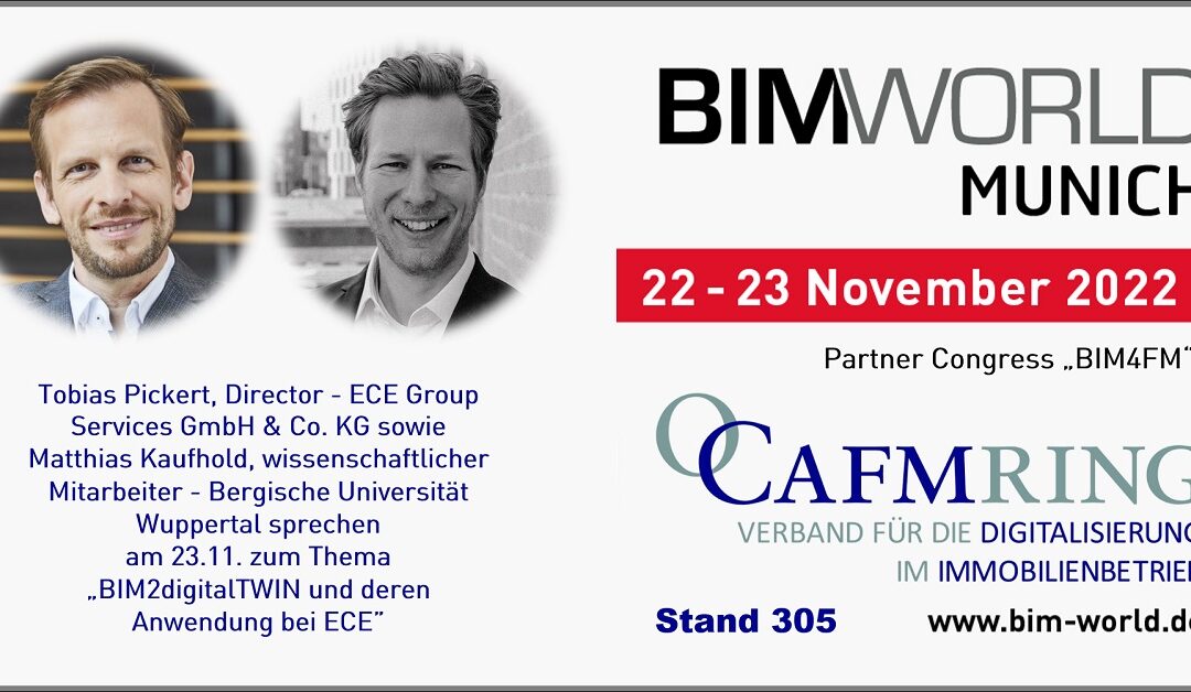 Tobias Pickert und Matthias Kaufhold sprechen auf dem Partnerkongress „BIM4FM“ zum Thema „BIM2digitalTWIN und deren Anwendung bei ECE”